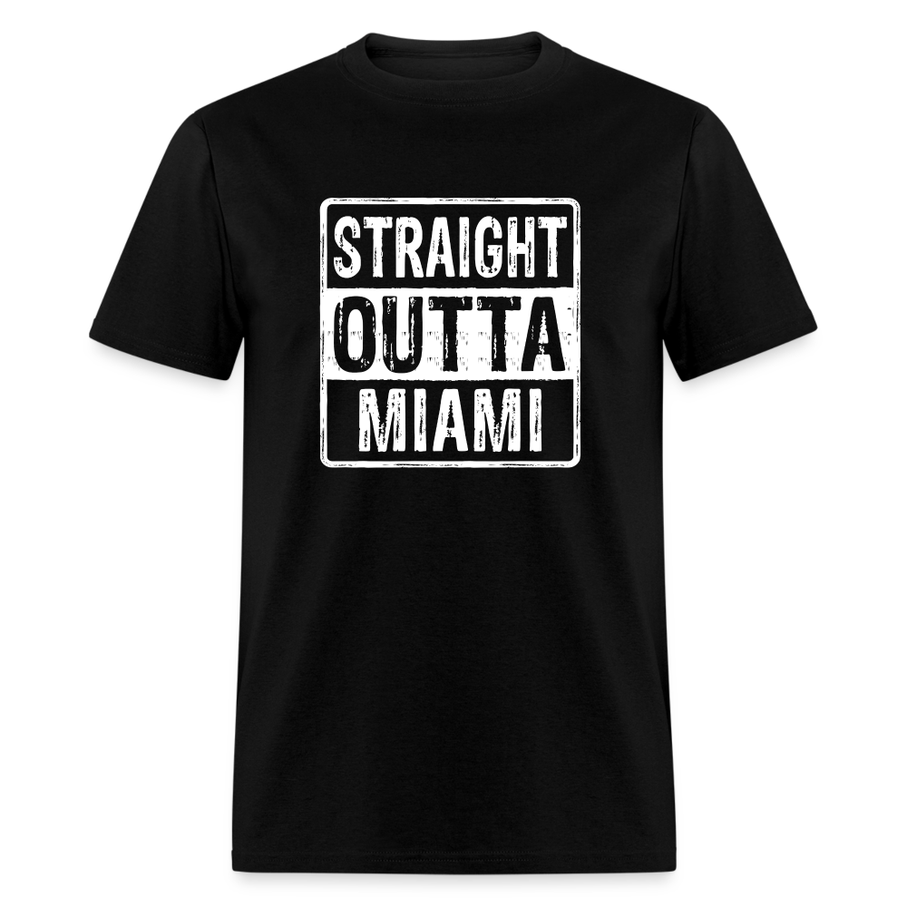 Straight Outta Miami (Florida) T-Shirt - Color: black