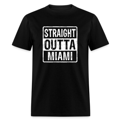 Straight Outta Miami (Florida) T-Shirt - Color: black