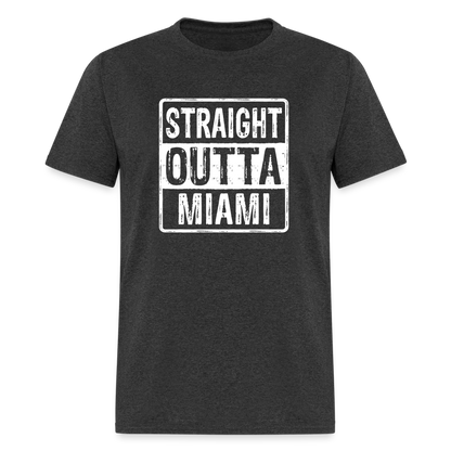 Straight Outta Miami (Florida) T-Shirt - Color: heather black