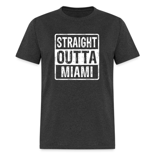 Straight Outta Miami (Florida) T-Shirt - Color: heather black