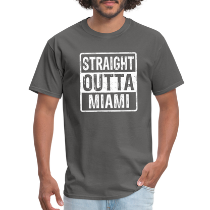 Straight Outta Miami (Florida) T-Shirt - Color: charcoal