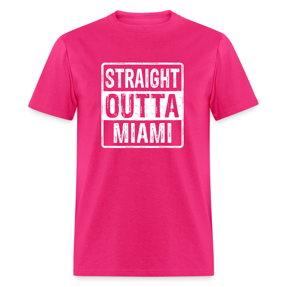 Straight Outta Miami (Florida) T-Shirt - Color: fuchsia