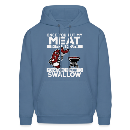 Swallow My Meat (BBQ Grilling Adult Humor) Hoodie - denim blue