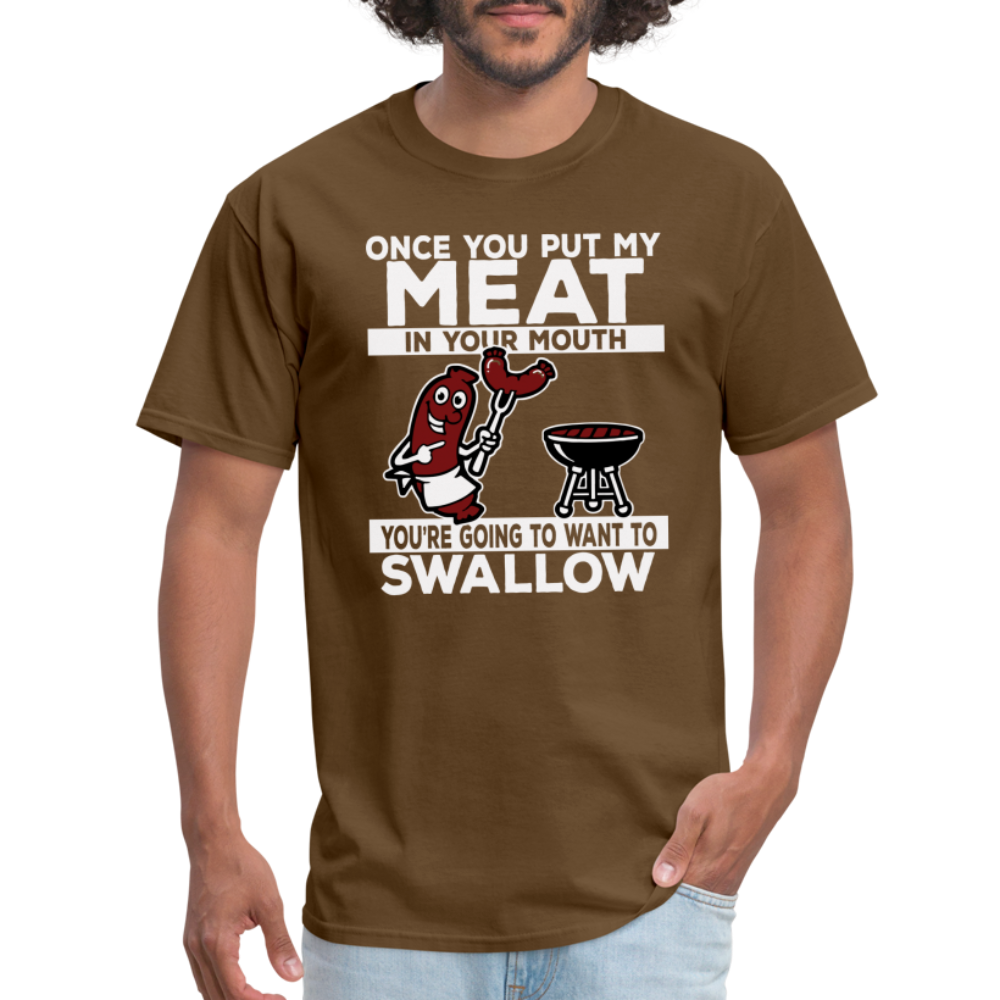 Swallow My Meat (BBQ Grilling Adult Humor) T-Shirt Color: brown