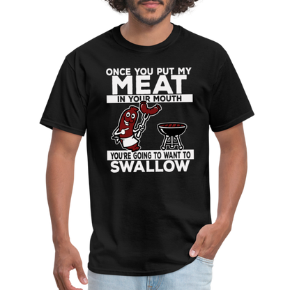 Swallow My Meat (BBQ Grilling Adult Humor) T-Shirt Color: black