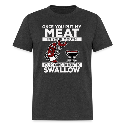 Swallow My Meat (BBQ Grilling Adult Humor) T-Shirt - Color: heather black