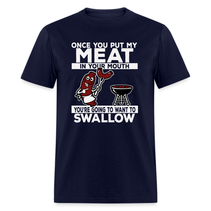 Swallow My Meat (BBQ Grilling Adult Humor) T-Shirt - Color: black