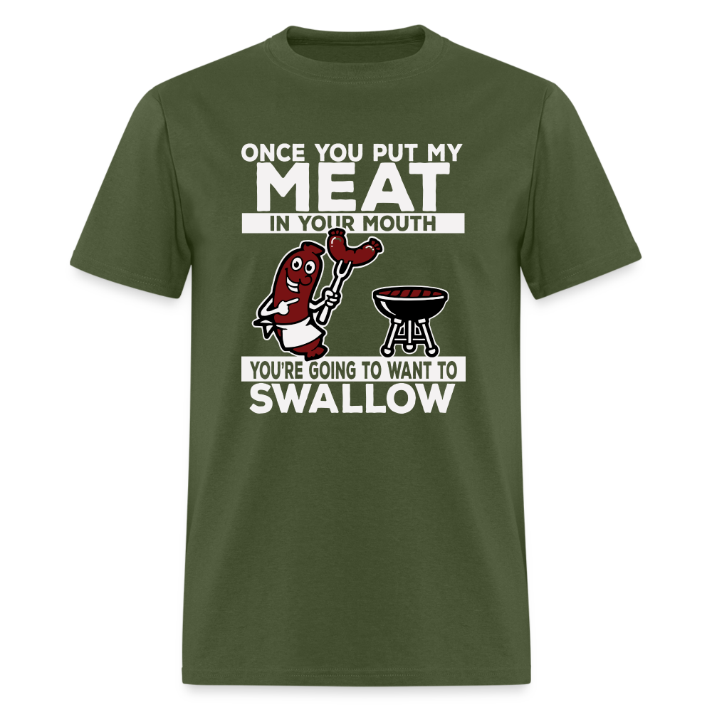 Swallow My Meat (BBQ Grilling Adult Humor) T-Shirt Color: military green