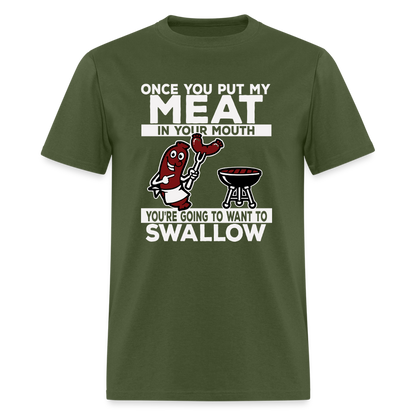 Swallow My Meat (BBQ Grilling Adult Humor) T-Shirt Color: military green