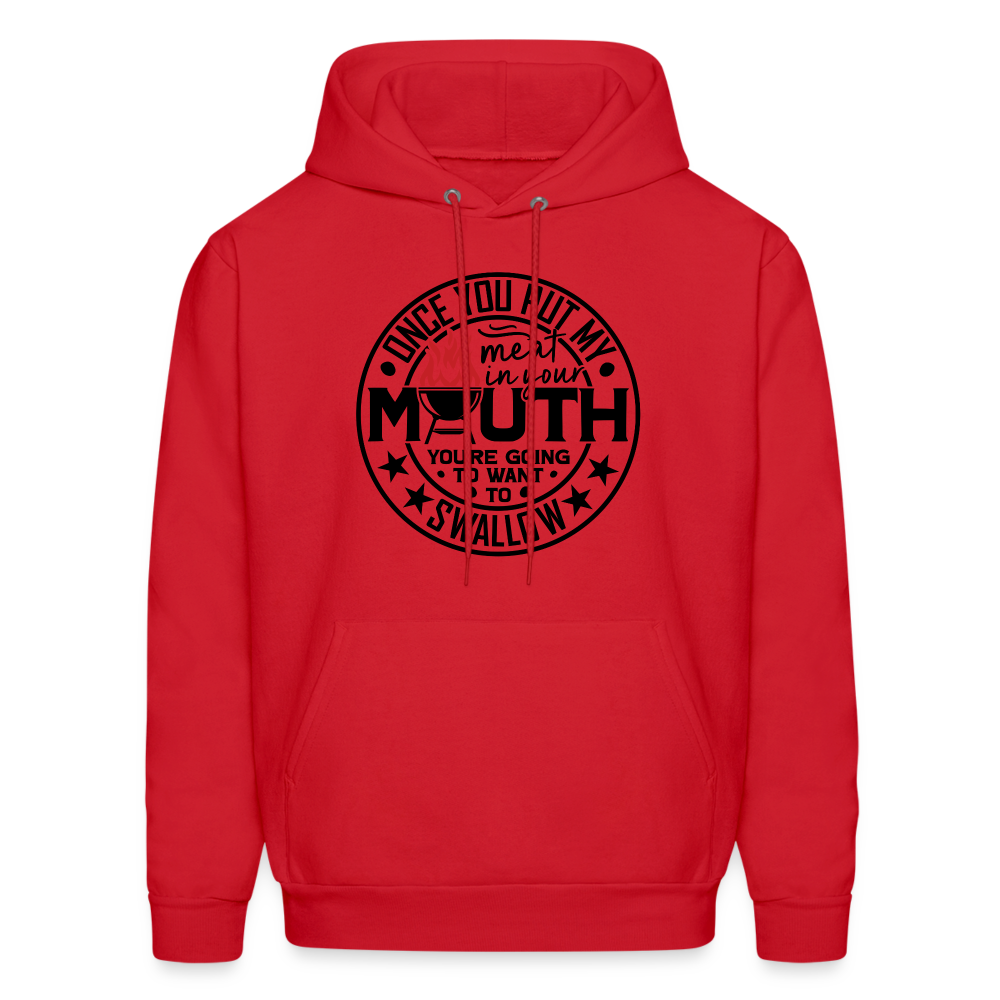 Meat in Mouth, Swallow (Funny BBQ Grilling Humor) Hoodie Color: red