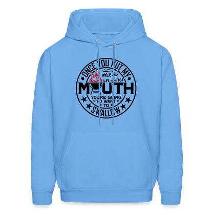 Meat in Mouth, Swallow (Funny BBQ Grilling Humor) Hoodie Color: carolina blue