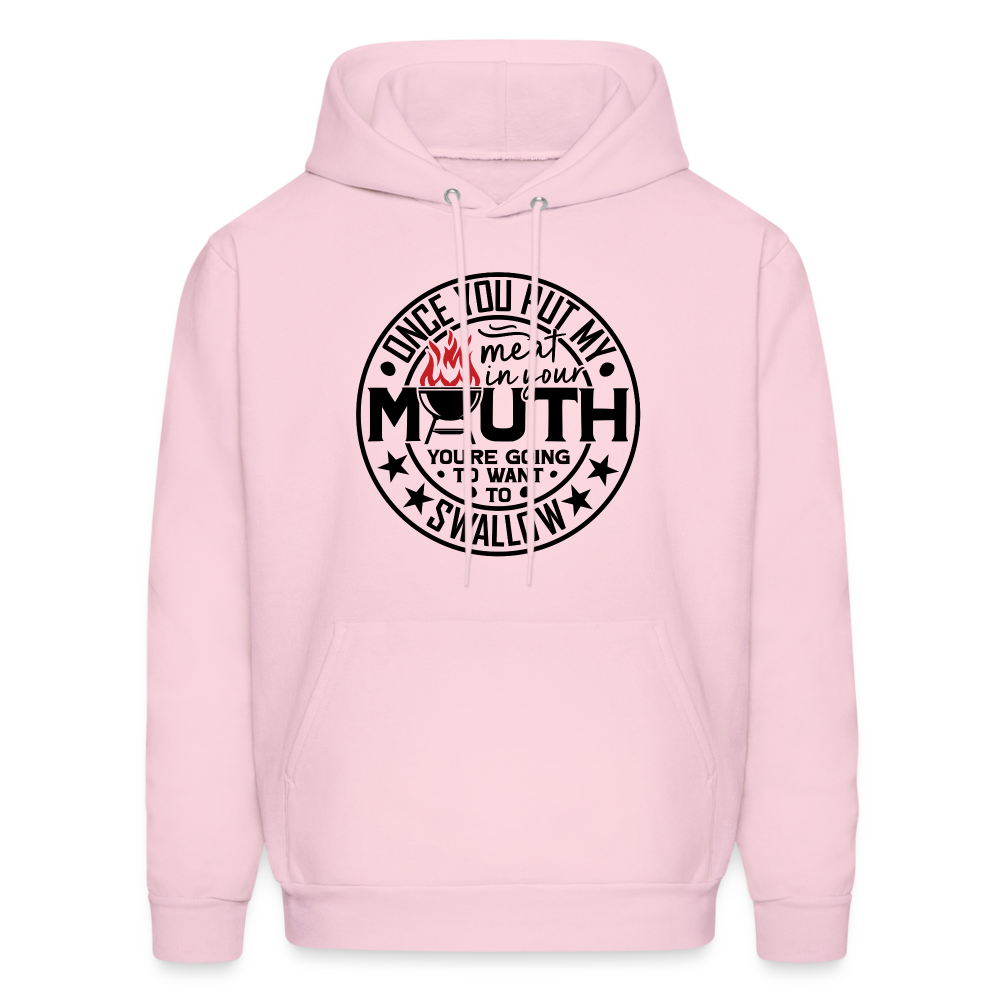 Meat in Mouth, Swallow (Funny BBQ Grilling Humor) Hoodie Color: pale pink