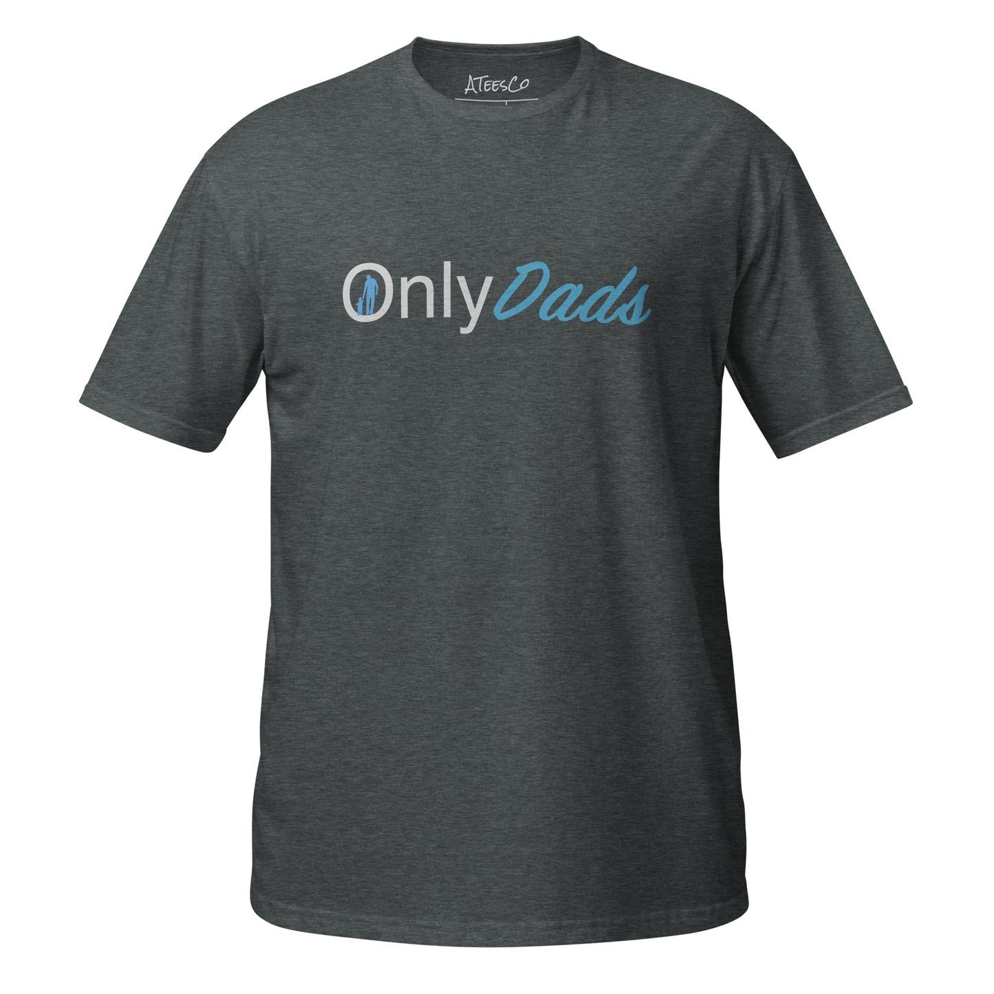 OnlyDads T-Shirt (Only Dads Softstyle Graphic Tee for Fathers) Color: Dark Heather