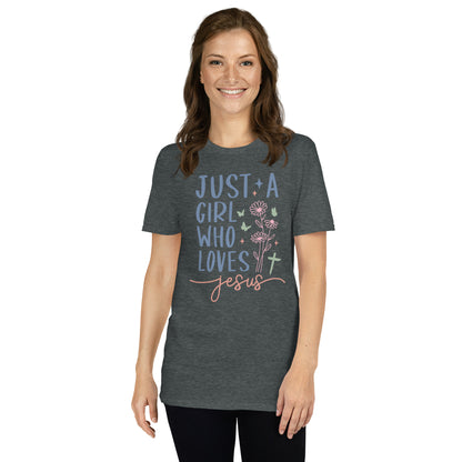 Just A Girl Who Loves Jesus Softstyle T-Shirt - Color: Dark Heather