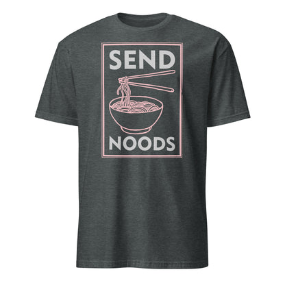 Send Noods T-Shirt (Funny Noodle Humor) - Color: Dark Heather