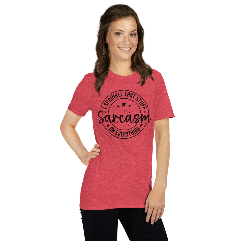 Sarcasm I Spread That Stuff Funny T-Shirt Color: Red