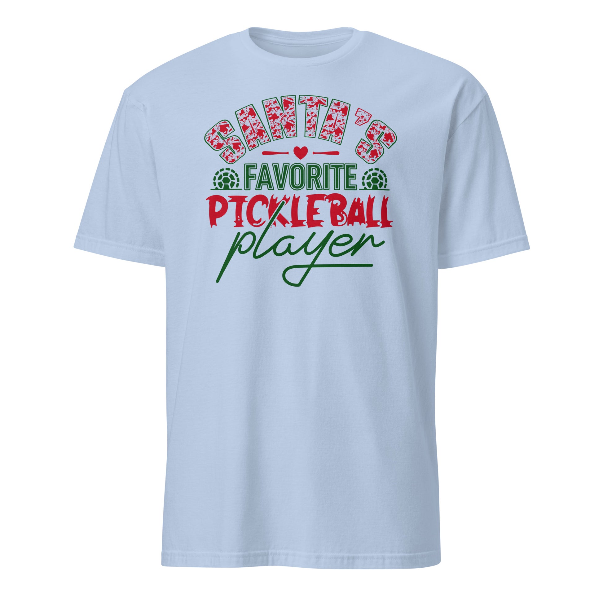 Santa's Favorite Pickleball Player T-Shirt - Color: Light Blue