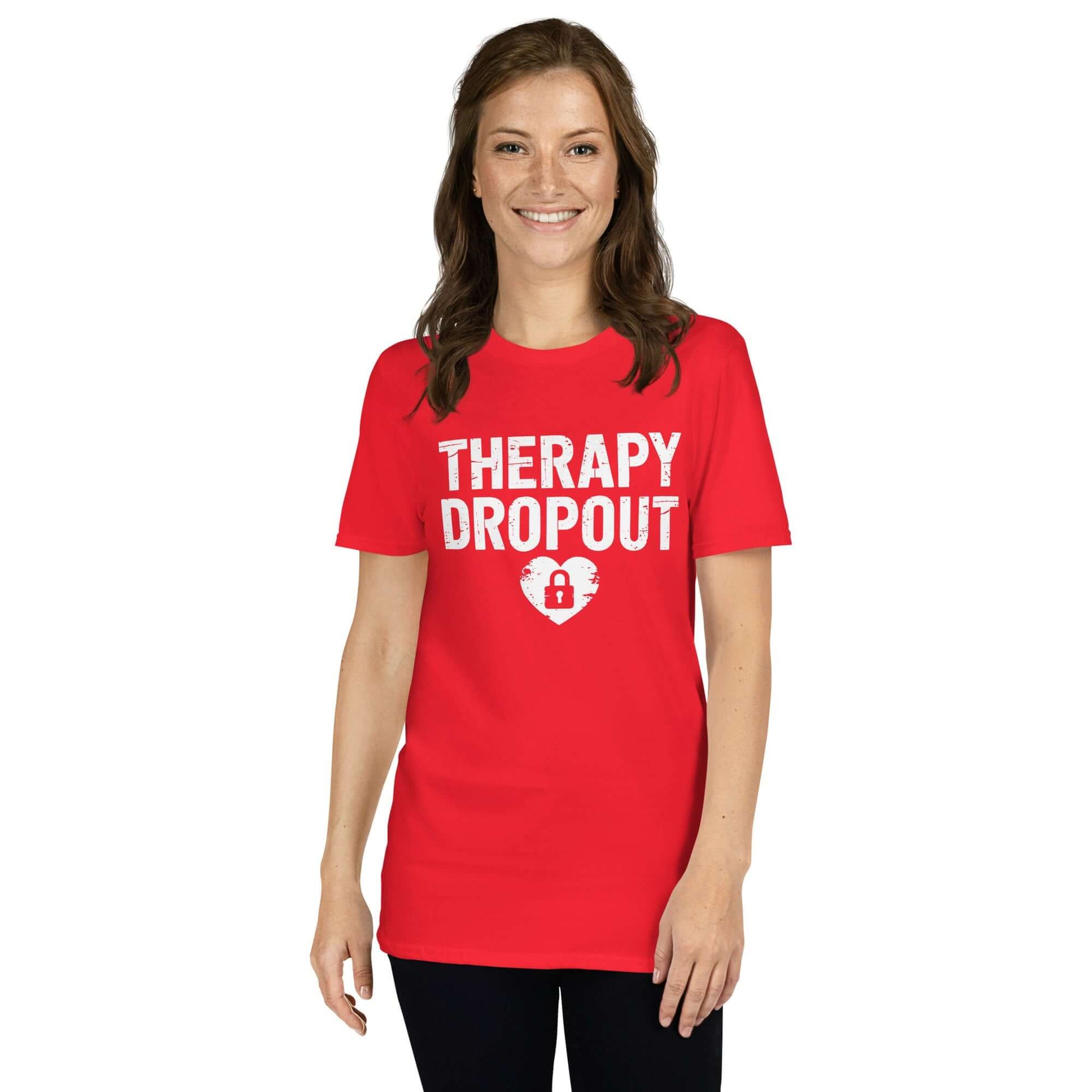 Therapy Dropout Tee – Funny Mental Health Humor Color: Black