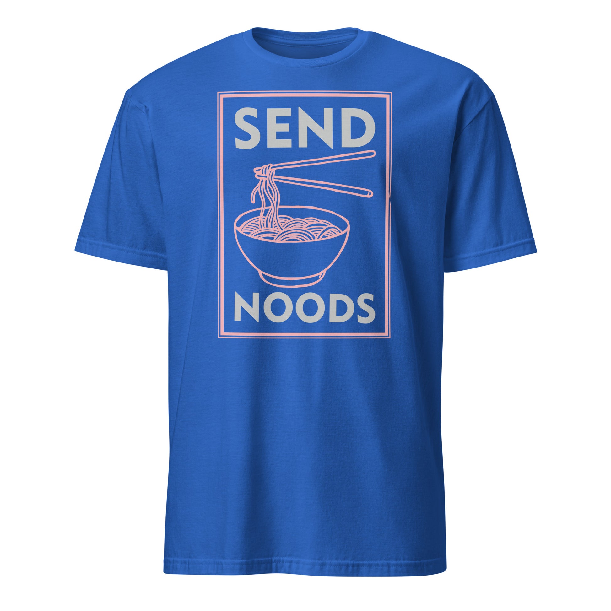 Send Noods T-Shirt (Funny Noodle Humor) - Color: Royal