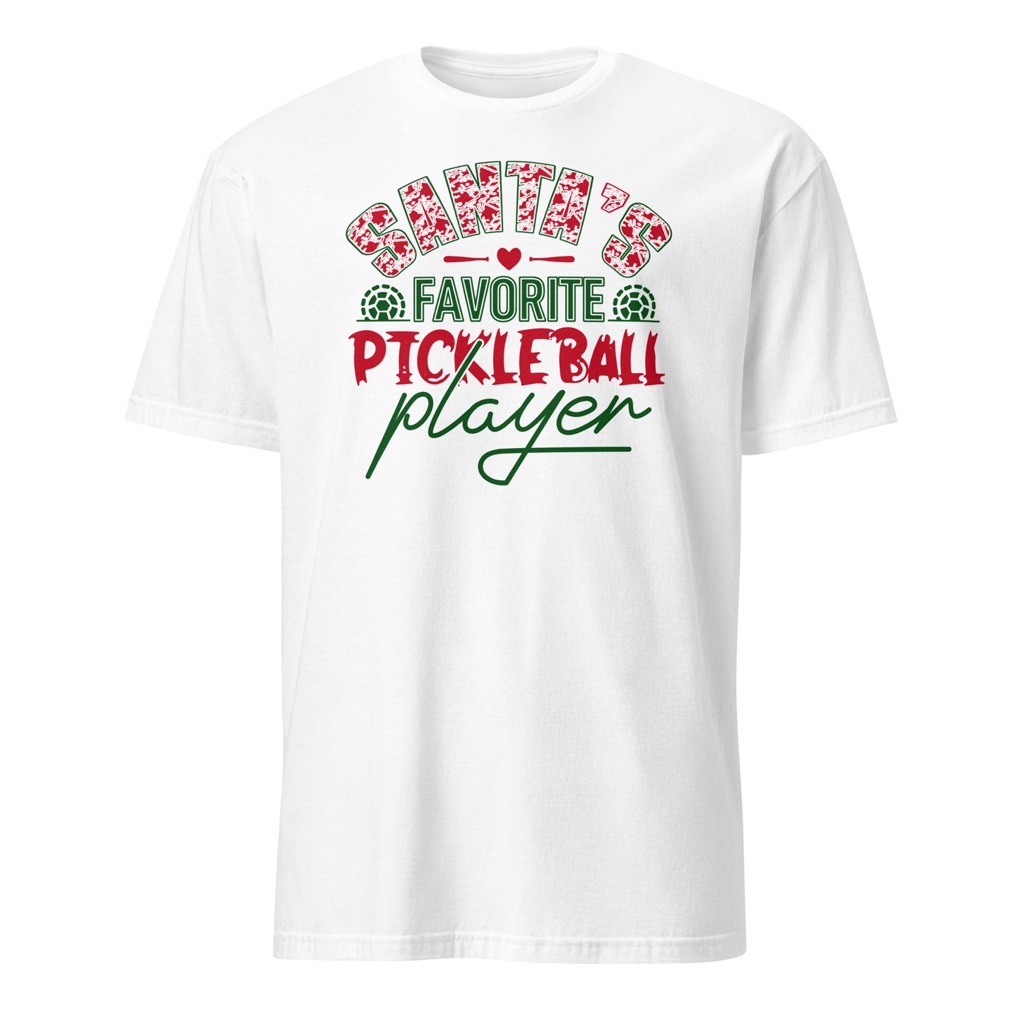 Santa's Favorite Pickleball Player T-Shirt - Color: White