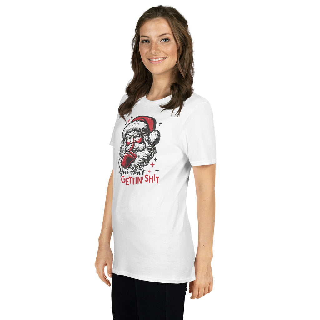 Santa - You Ain't Gettin' Shit (Naughty Christmas) T-Shirt Color: Light Blue
