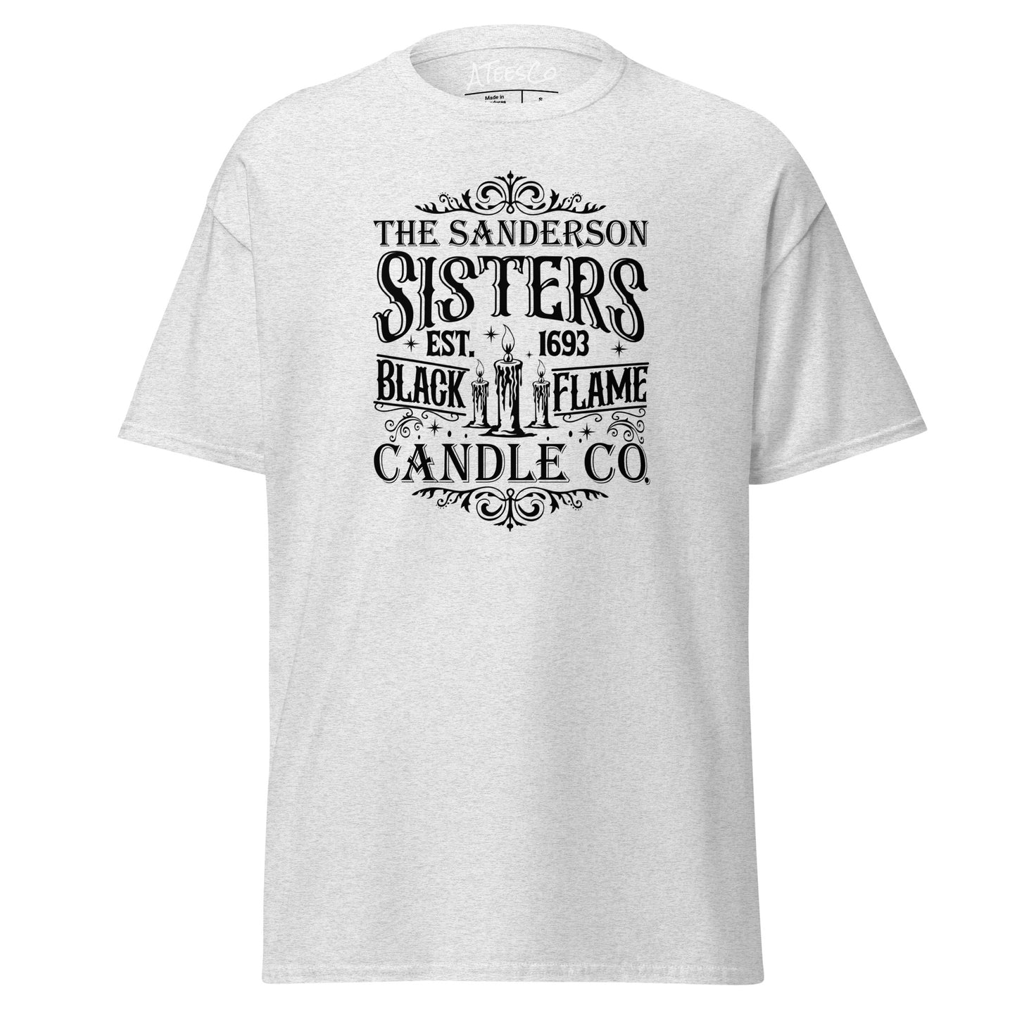 The Sanderson Sisters Black Flame Candle Co (Halloween) T-Shirt Color: Ash