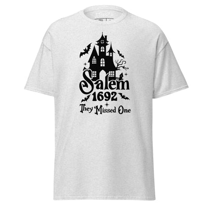 Salem 1692 They Missed One (Halloween) T-Shirt Color: Ash