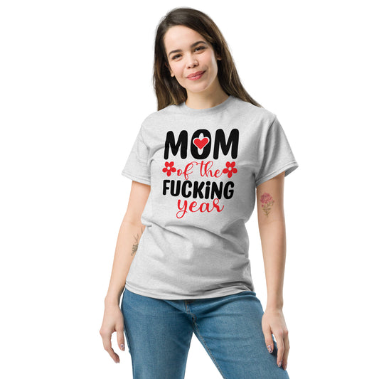 Mom of the Fucking Year Graphic Tee Shirt - Color: Ash