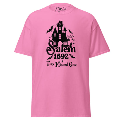 Salem 1692 They Missed One (Halloween) T-Shirt Color: Azalea