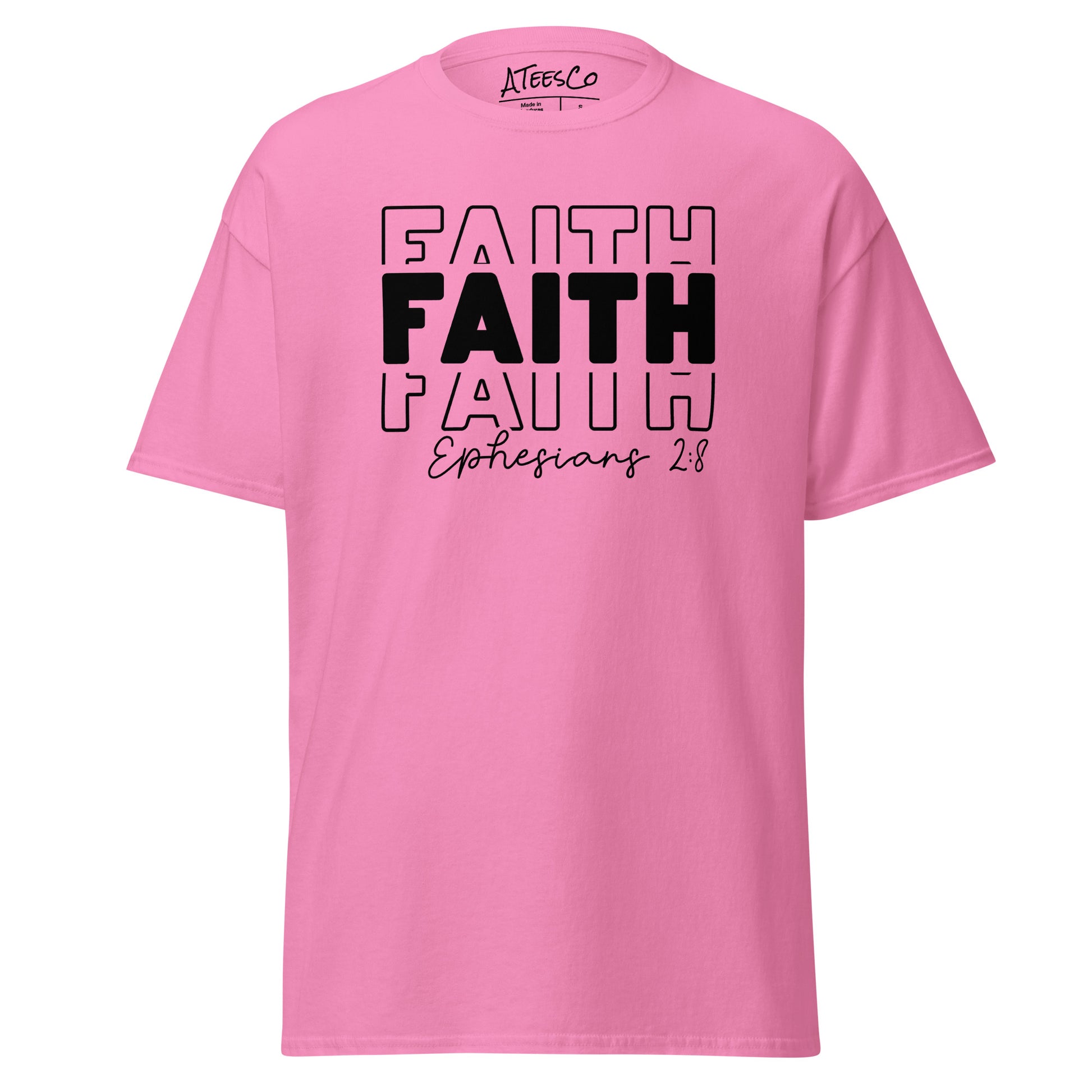 Faith Ephesians 2:8 T-Shirt (Message of Grace and Salvation) - Color: Azalea