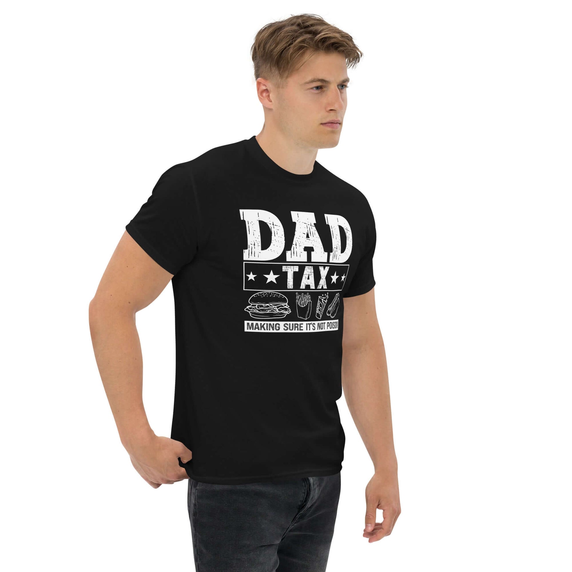 Dad Tax - Making Sure it's Not Poison T-Shirt - Color: Maroon