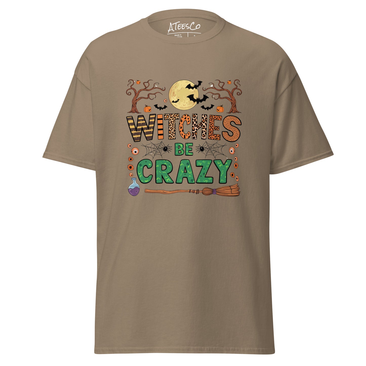 Witches Be Crazy T-Shirt (Halloween Witch) Color: Brown Savana