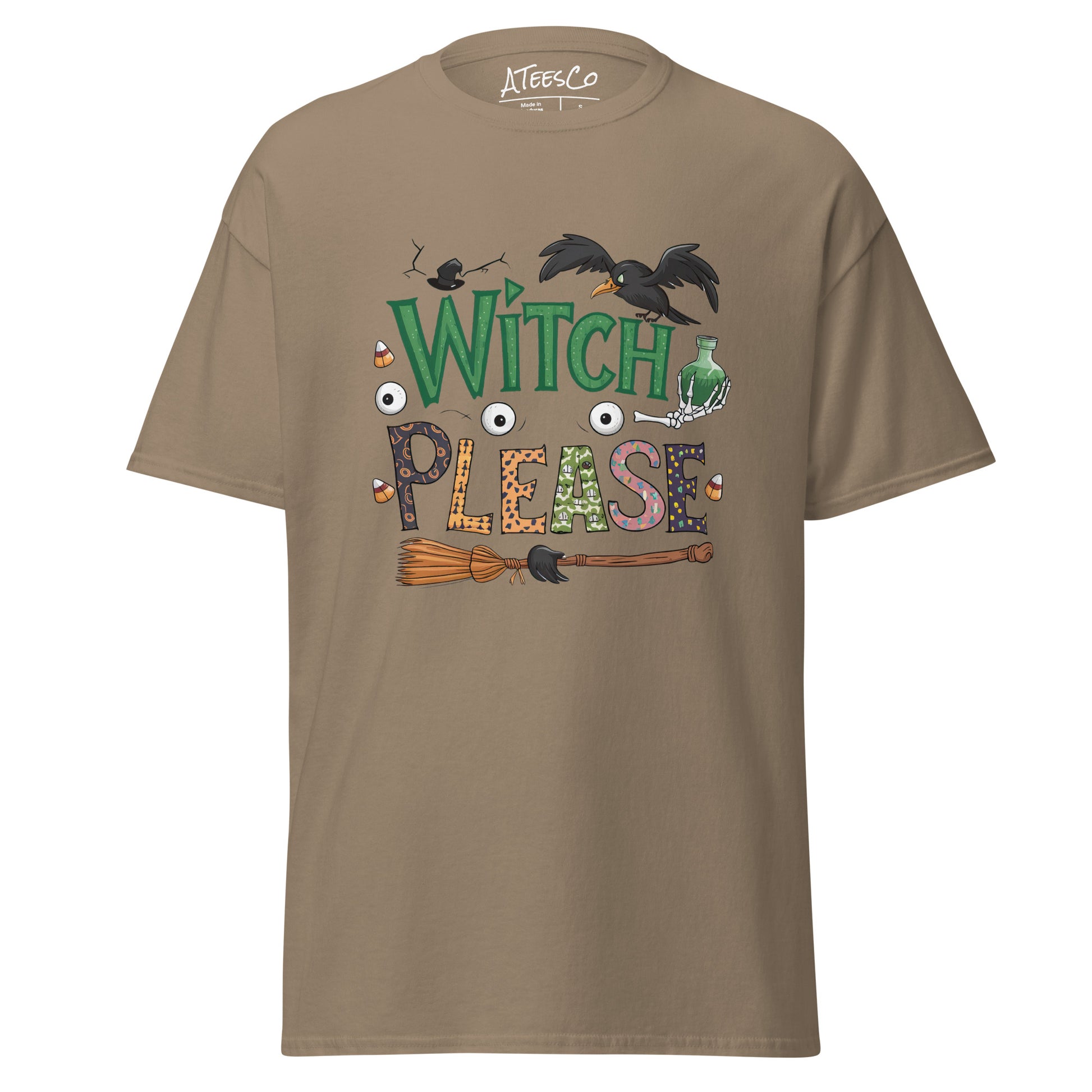 Witch Please T-Shirt (Halloween Witch) Color: Brown Savana