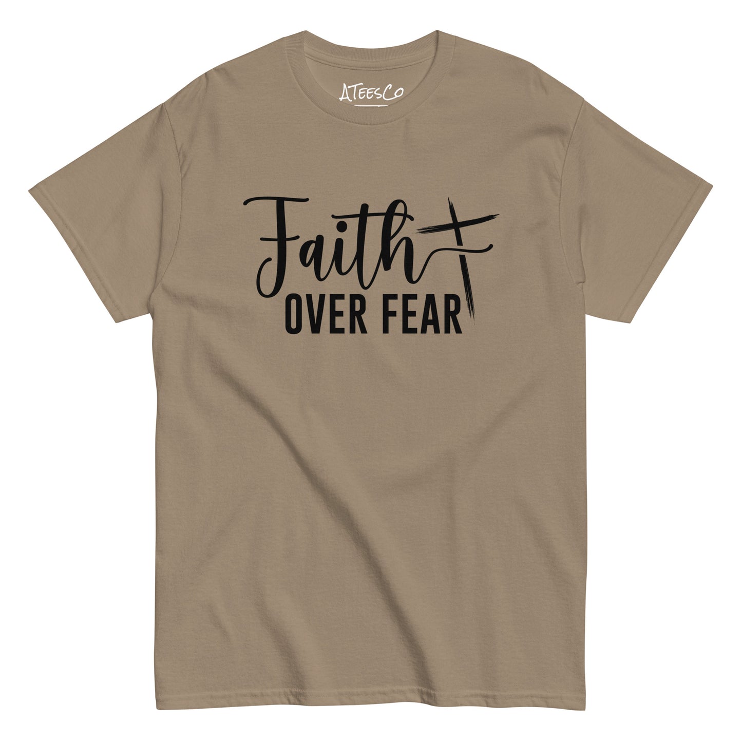 Faith Over Fear T-Shirt (Choose Faith in Challenging Times) - Color: Brown Savana