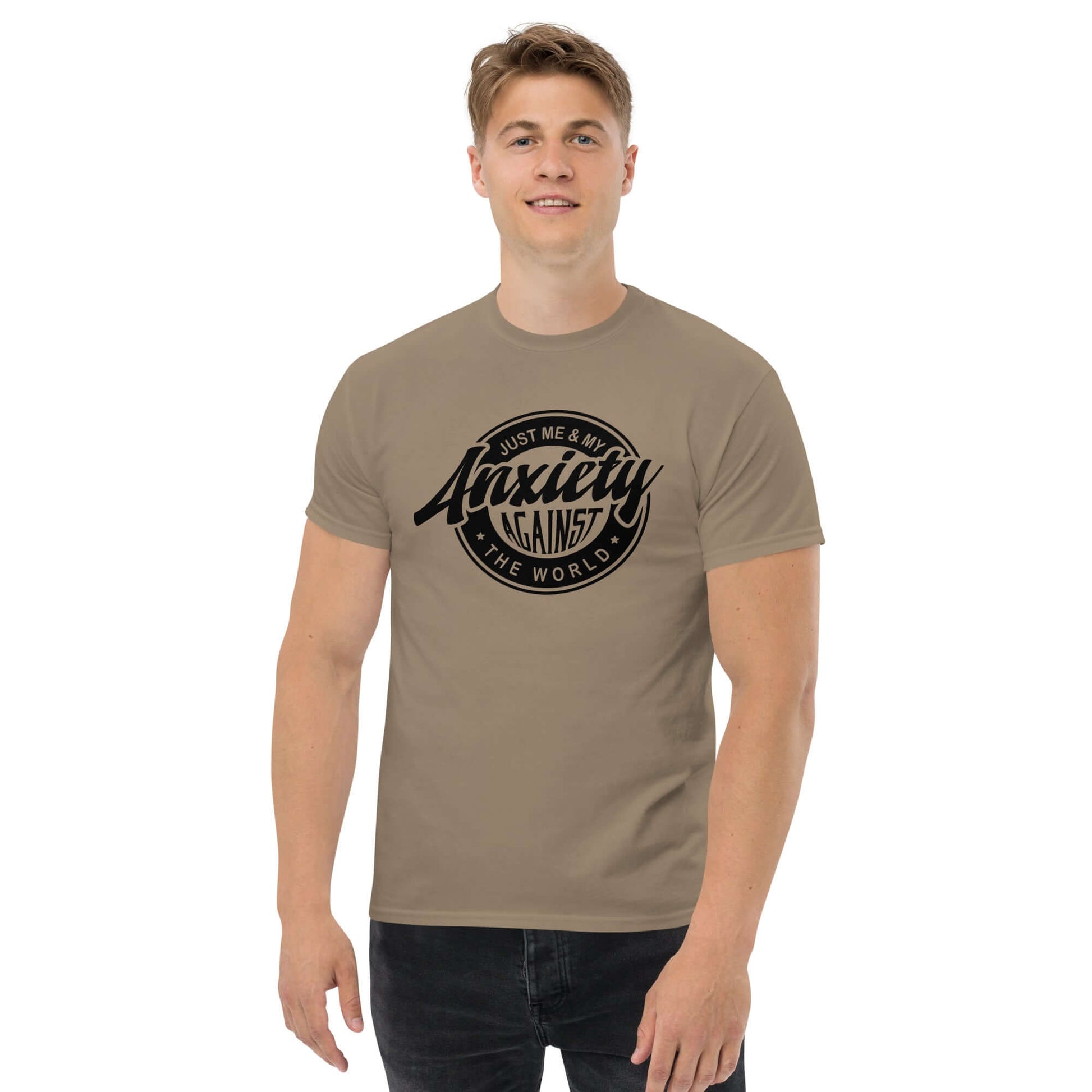 Just Me And My Anxiety Against The World T-Shirt - Color: Brown Savana