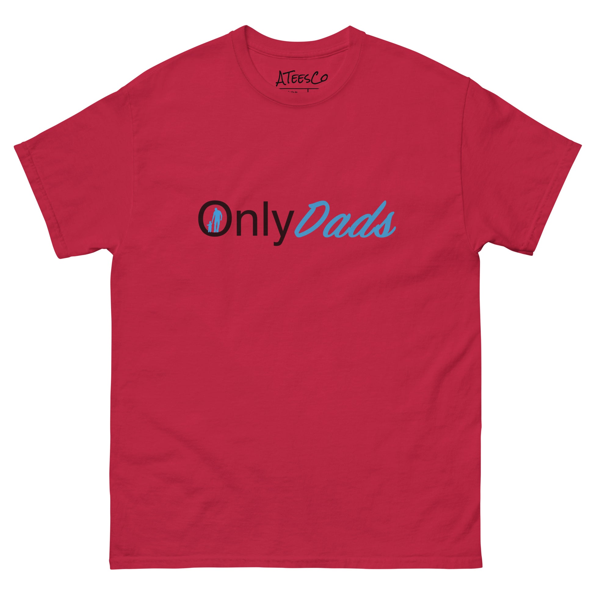 OnlyDads T-Shirt (Only Dads Graphic Tee for Fathers) Color: Cardinal