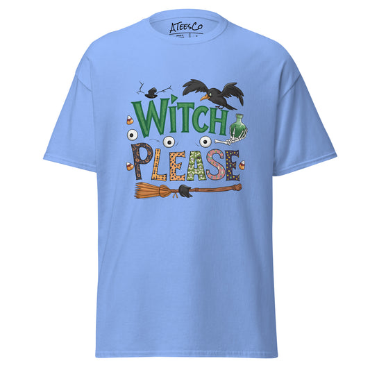 Witch Please T-Shirt (Halloween Witch) - Color: Carolina Blue