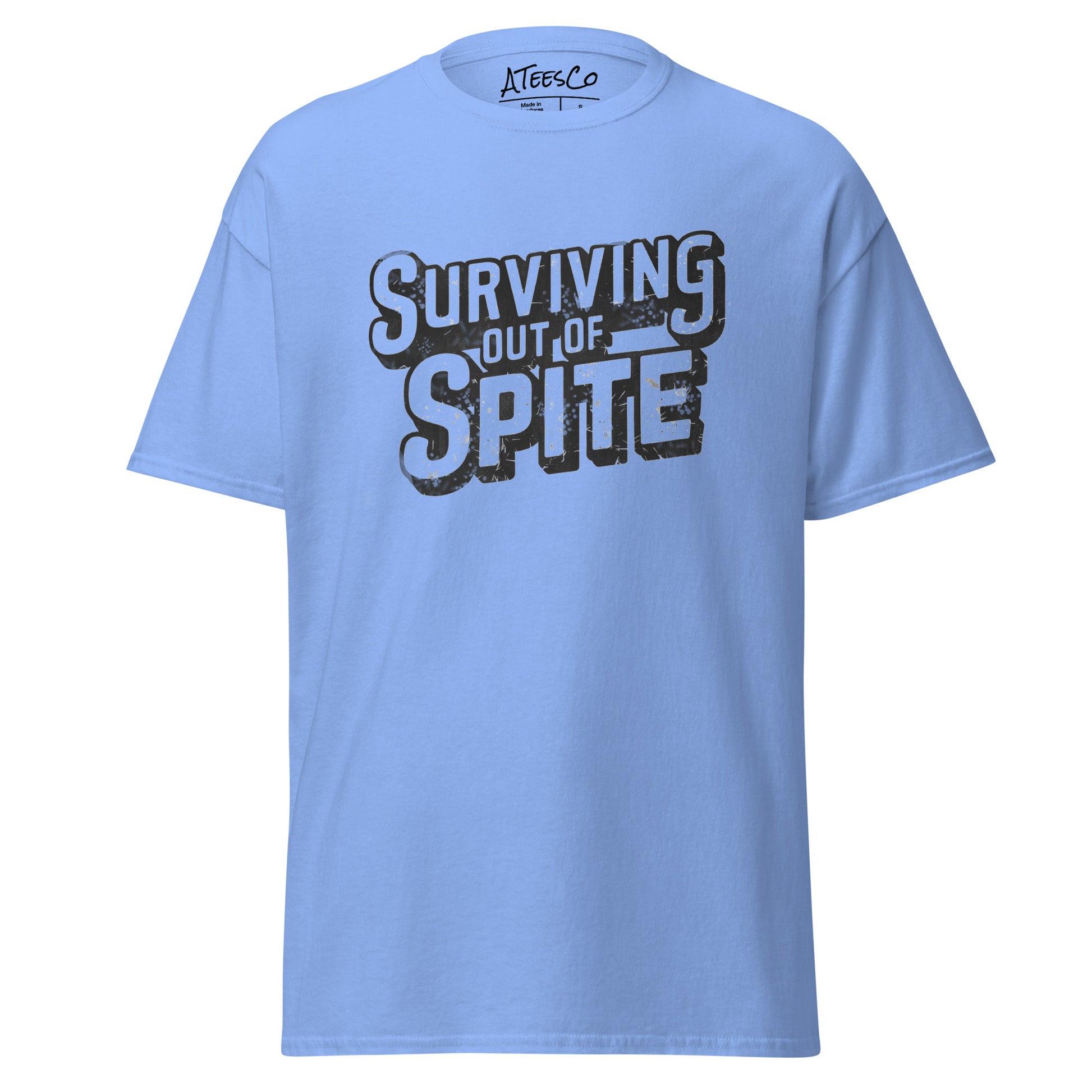 Surviving Out Of Spite T-Shirt Color: Carolina Blue