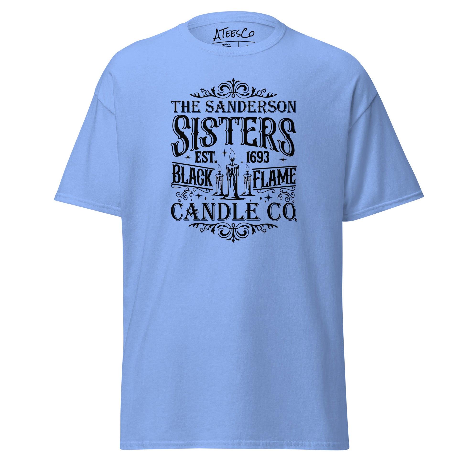 The Sanderson Sisters Black Flame Candle Co (Halloween) T-Shirt Color: Carolina Blue