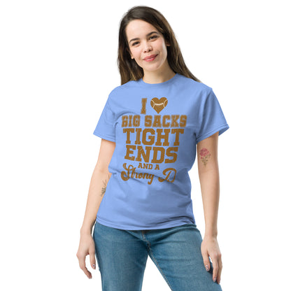 I Heart Big Sacks Tight Ends and A Strong D T-Shirt (Football Season) - Color: Carolina Blue