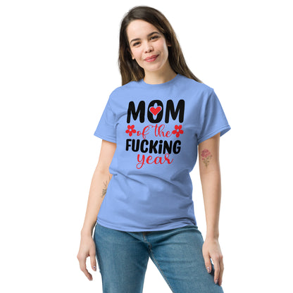 Mom of the Fucking Year Graphic Tee Shirt - Color: Carolina Blue - T-Shirt