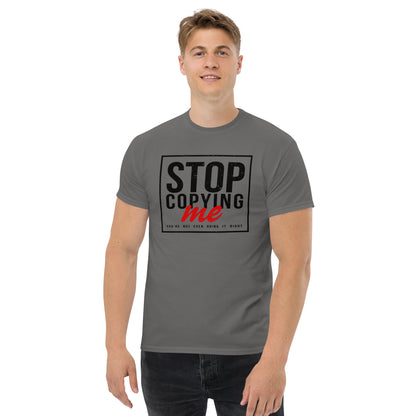 Stop Copying Me T-Shirt - Color: Charcoal