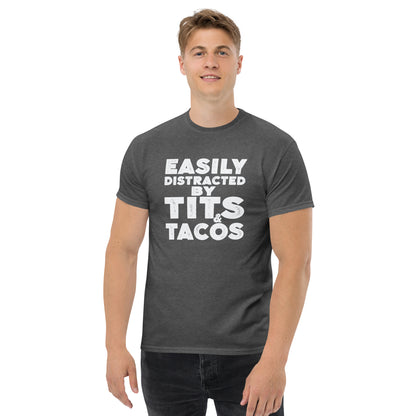 Easily Distracted by Tits and Tacos Graphic Tee Shirt - Color: Dark Heather