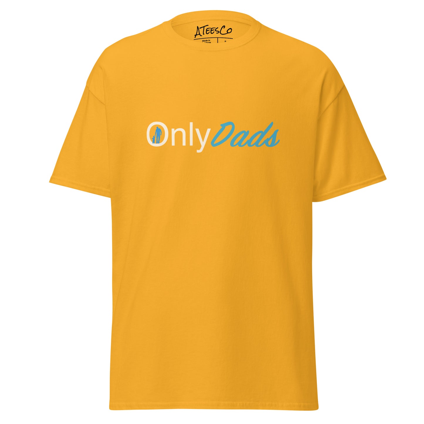 OnlyDads T-Shirt (Only Dads Graphic Tee for Fathers) Color: Gold