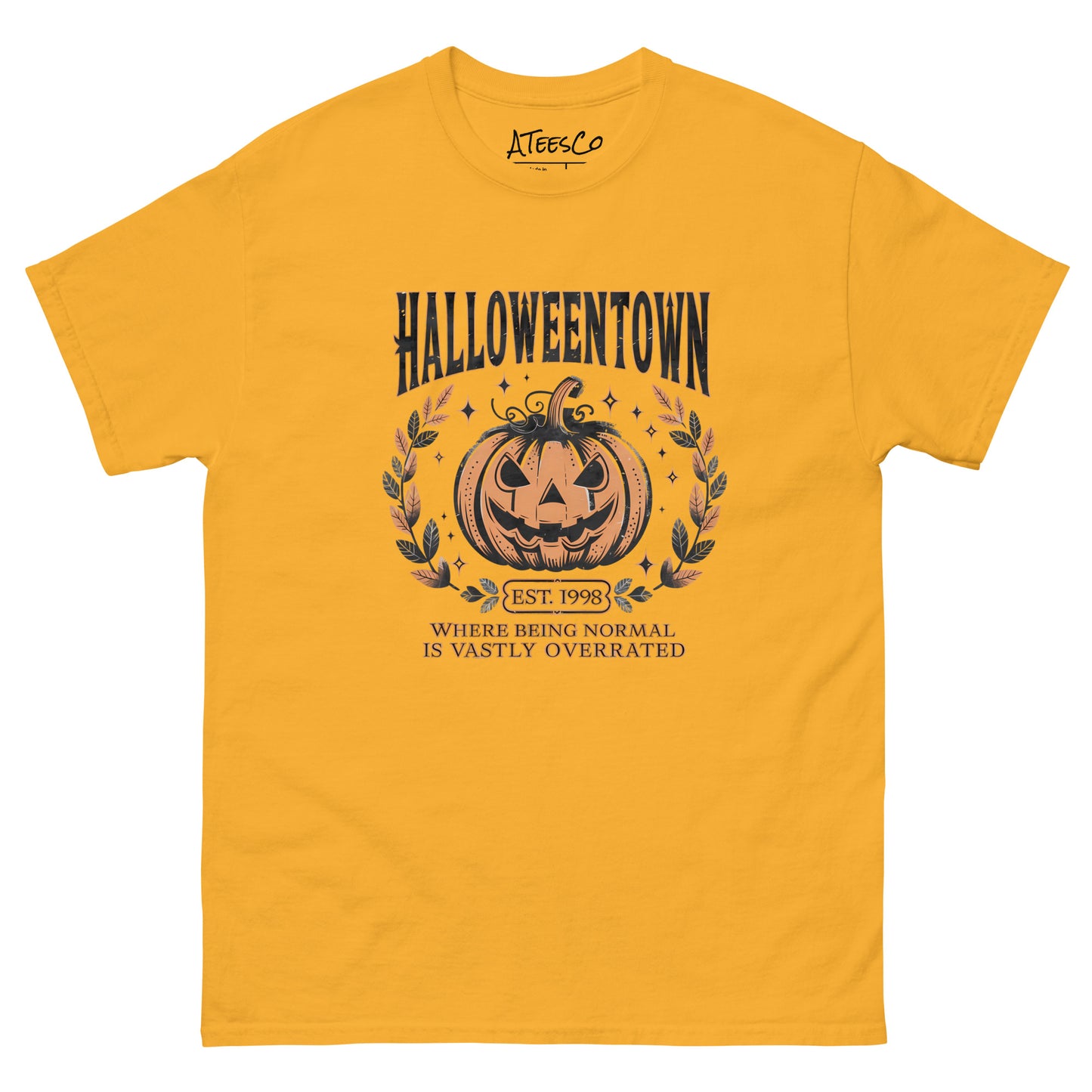 Halloweentown T-Shirt (Where Normal is Overrated) Color: Gold