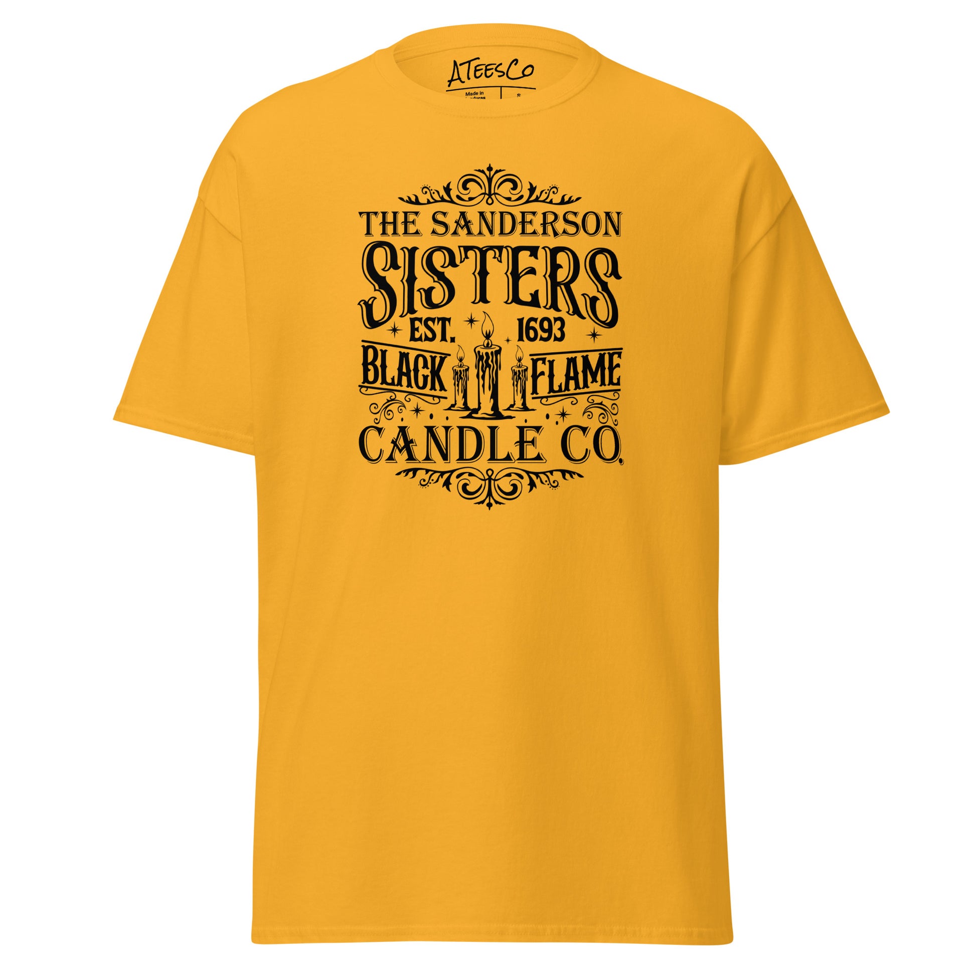 The Sanderson Sisters Black Flame Candle Co (Halloween) T-Shirt Color: Gold