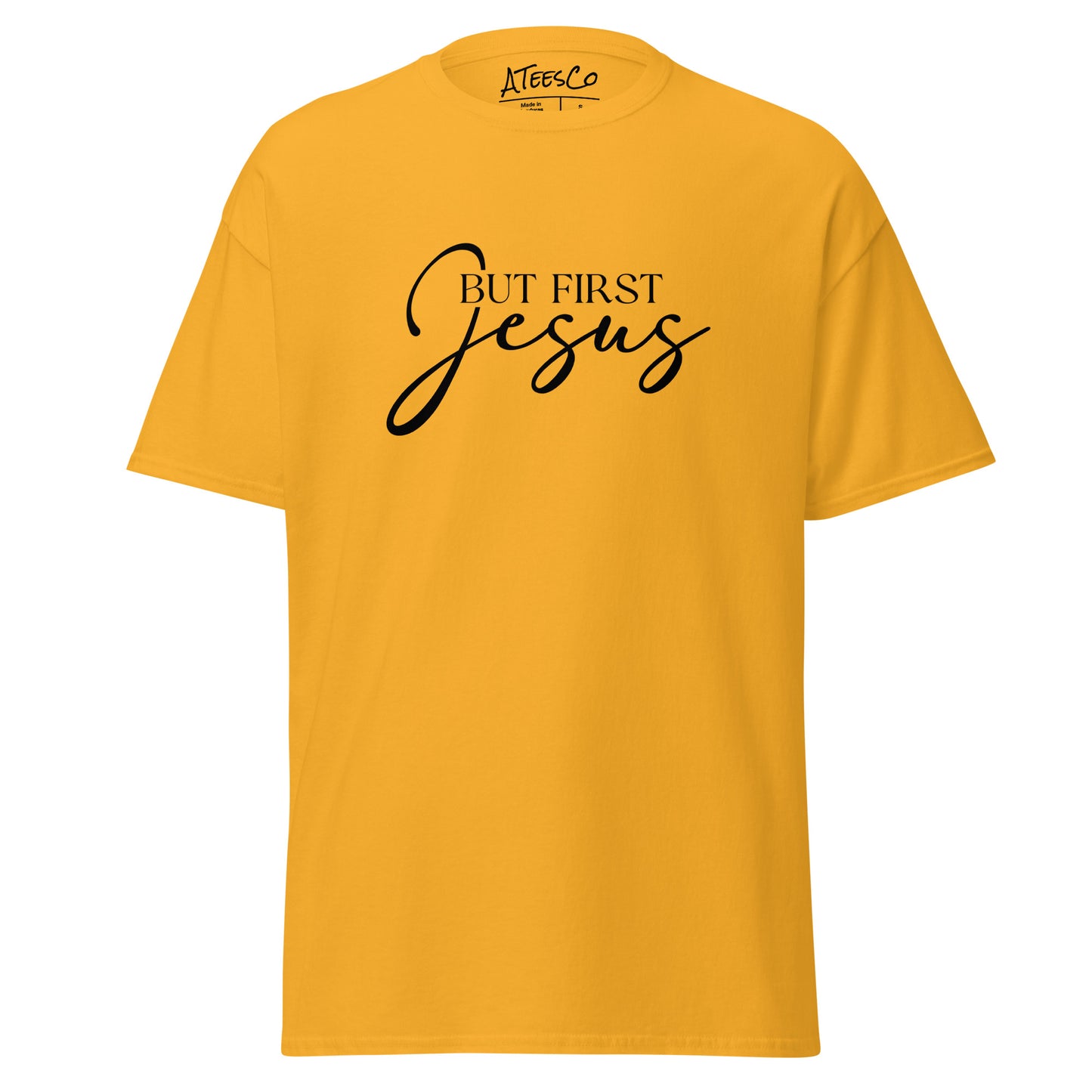 But First Jesus T-Shirt - Color: Gold