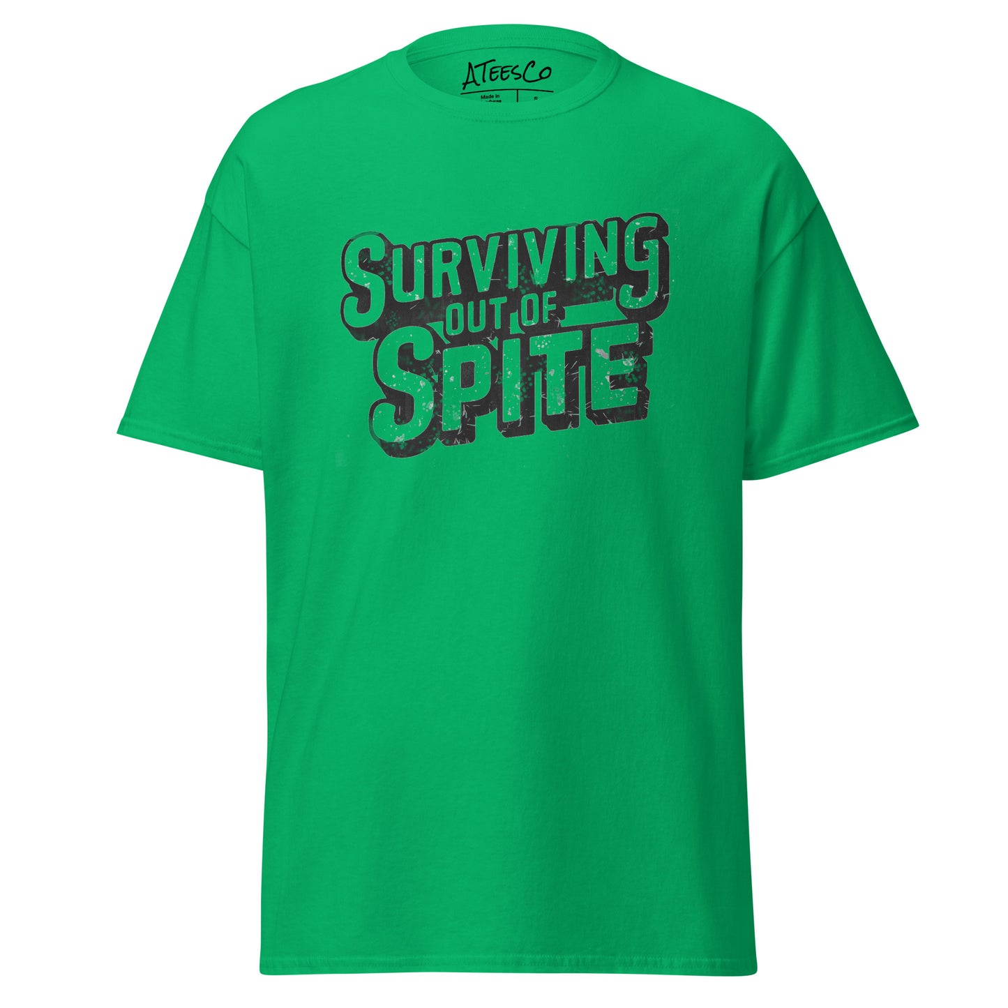 Surviving Out Of Spite T-Shirt Color: Irish Green