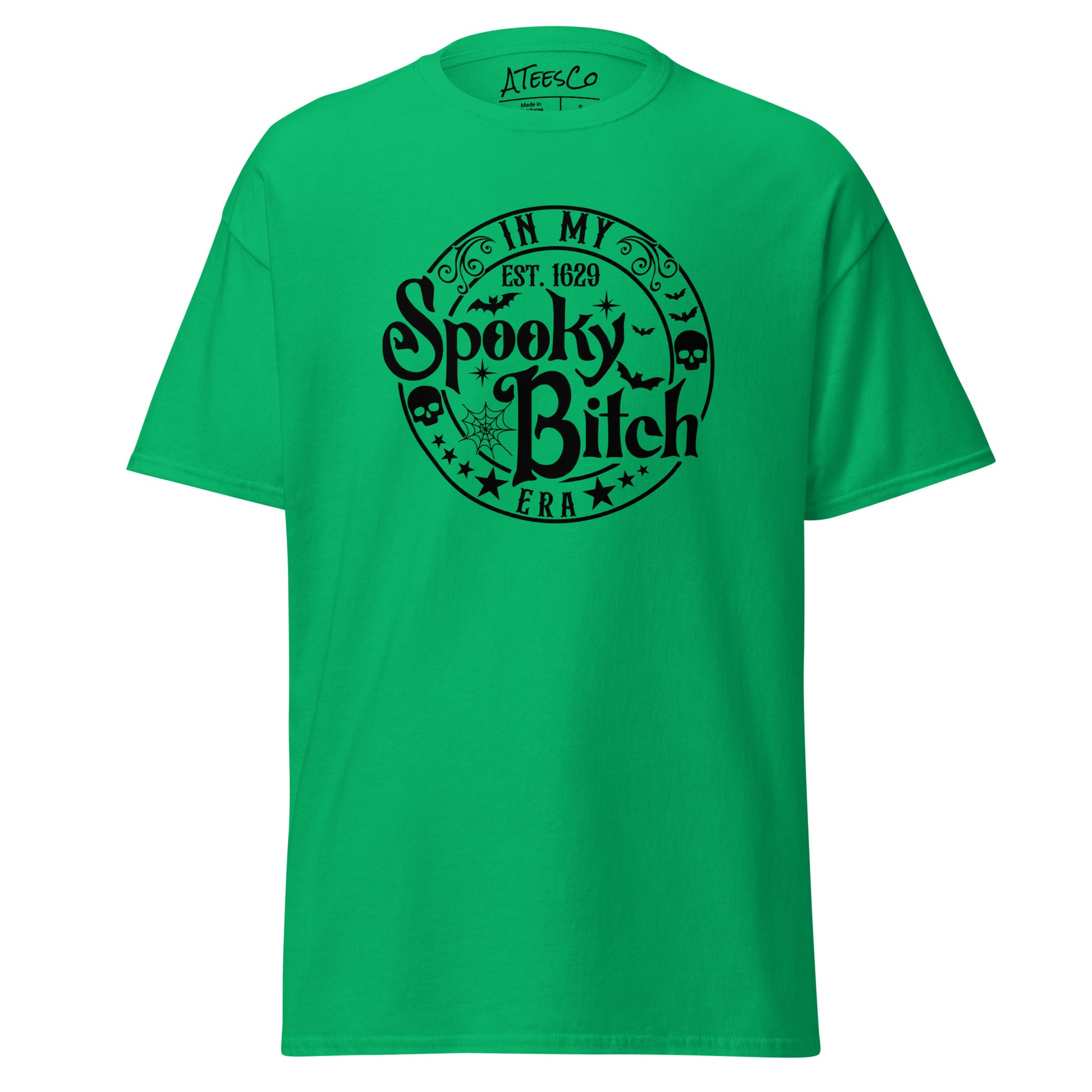 In My Spooky Bitch Era (Halloween) T-Shirt Color: Irish Green