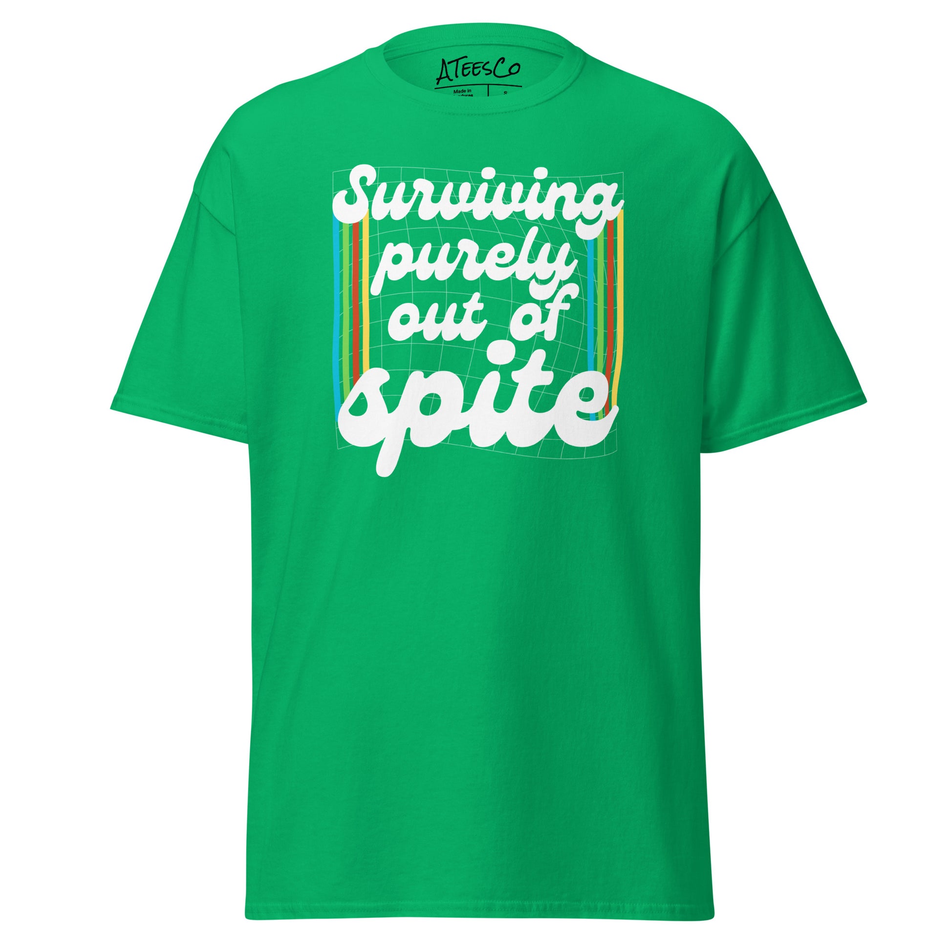 Surviving Purely Out Of Spite T-Shirt Color: Irish Green